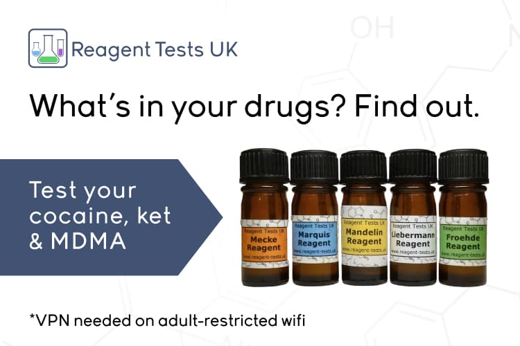 Reagent Tests UK. What's in your drugs? Find out. Test your cocaine, ketamine and MDMA. VPN needed on adult-restricted wifi.